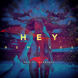 Album picture of Hey (Remixes)