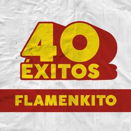 Album cover of 40 Éxitos: Flamenkito