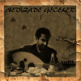 Album cover of Nevizade Geceleri 1
