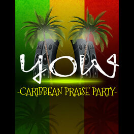 Album cover of Yow (Caribbean Praise Party)