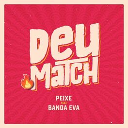 Album cover of Deu Match (feat. Banda Eva)