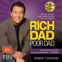 Album cover of Rich Dad Poor Dad (Was die Reichen ihren Kindern über Geld beibringen)