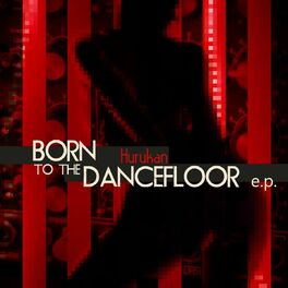 Album cover of Born to the Dancefloor EP