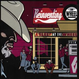 Album cover of Reinventing the Wheel