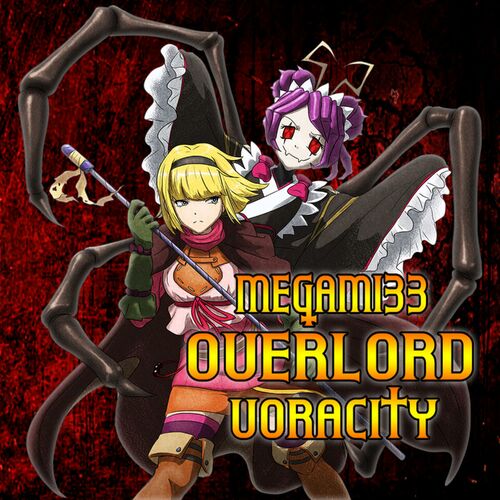 Megami33 Voracity Overlord Op 3 Listen With Lyrics Deezer