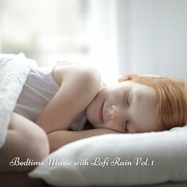 Album cover of Bedtime Music with Lofi Rain Vol. 1