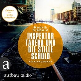 Album cover of Inspektor Takeda und die stille Schuld - Inspektor Takeda ermittelt, Band 5 (Ungekürzt)
