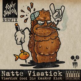 Album cover of Visstick Gooi Die Kanker Kick (Tony Junior Remix)