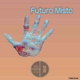Album cover of Futuro Misto