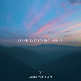 Album cover of Leave Everything Behind