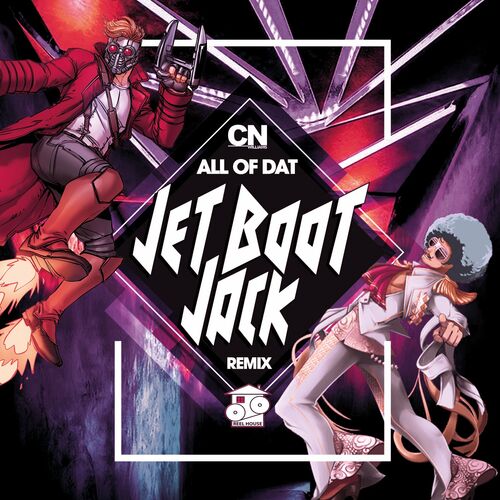  CN Williams - All Of Dat (Jet Boot Jack Remix) (2023) 