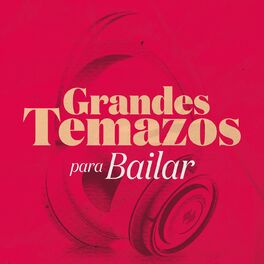 Album cover of Grandes Temazos Para Bailar