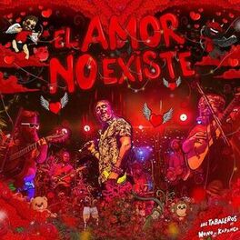 Album cover of El Amor No Existe (En Vivo)