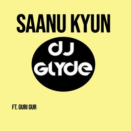 Album cover of Saanu Kyun (feat. Guri)