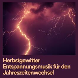 Album cover of Herbstgewitter Entspannungsmusik für den Jahreszeitenwechsel