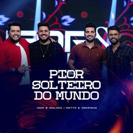 Album cover of Pior Solteiro Do Mundo (Ao Vivo)