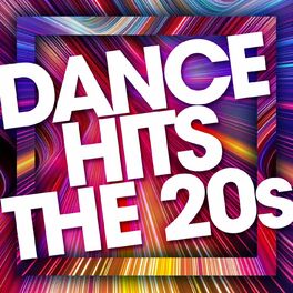 Album cover of Dance Hits - The 20s
