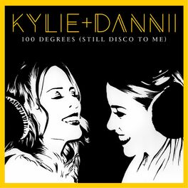Album cover of 100 Degrees (Still Disco to Me) [with Dannii Minogue]