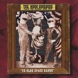 Album cover of Ye Olde Space Bande Plays The Classic Rock Hits