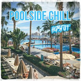 Album cover of Hot Stuff Poolside Chill