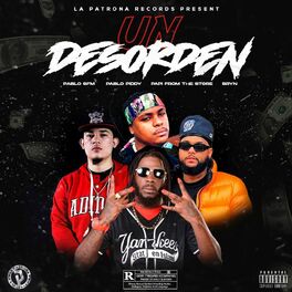 Album cover of Eh Un Desorden (feat. Pablo Piddy, PapiFromTheStore & Bryn)