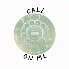 Album cover of CALL ON ME