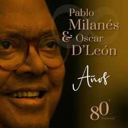 Album cover of Años (80 Aniversario)