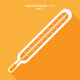 Album cover of Electro House Fever, Vol. 2