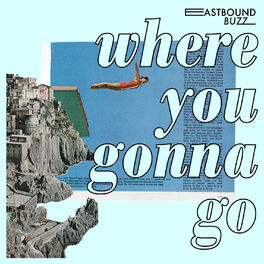 Album cover of Where You Gonna Go