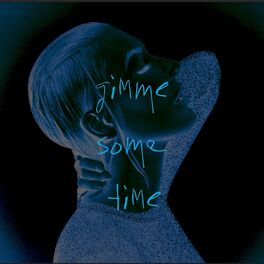 Album cover of Gimme Some Time