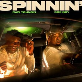 Album cover of Spinnin' (feat. Doe Boy)