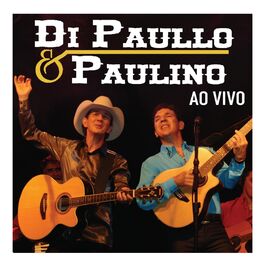 Album cover of Di Paullo e Paulino Ao Vivo