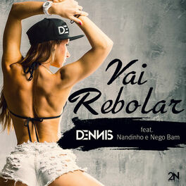 Album cover of Vai Rebolar