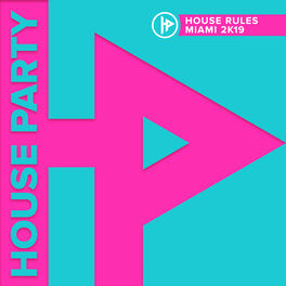 Album cover of House Rules Miami 2019