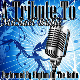 Album cover of A Tribute To Michael Bublé