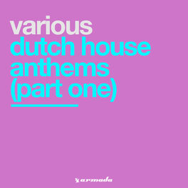 Album cover of Dutch House Anthems (Part One)