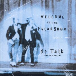 Album cover of Welcome To The Freak Show Live
