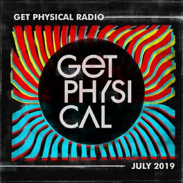 Album cover of Get Physical Radio - July 2019