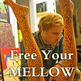 Album cover of Free Your Mellow