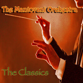 Album cover of Mantovani Orchestra: The Classics