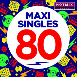 Album cover of Maxi Singles 80 (by Hotmixradio)