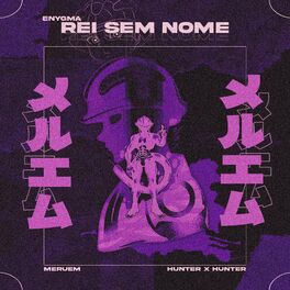 Album cover of Rei Sem Nome (Meruem)