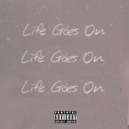 Album cover of Life Goes On (feat. Zai1k)