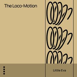 Album cover of The Loco-Motion