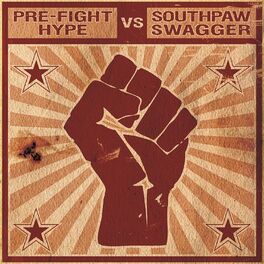 Album cover of Pre-Fight Hype Vs. Southpaw Swagger