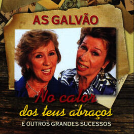 Album cover of No Calor Dos Teus Abraços e Outros Grandes Sucessos
