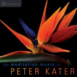 Album cover of The Meditation Music of Peter Kater: Evocative, expressive instrumental music for meditation