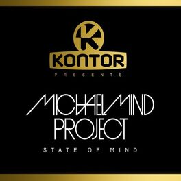 Album cover of Kontor Presents Michael Mind Project - State of Mind
