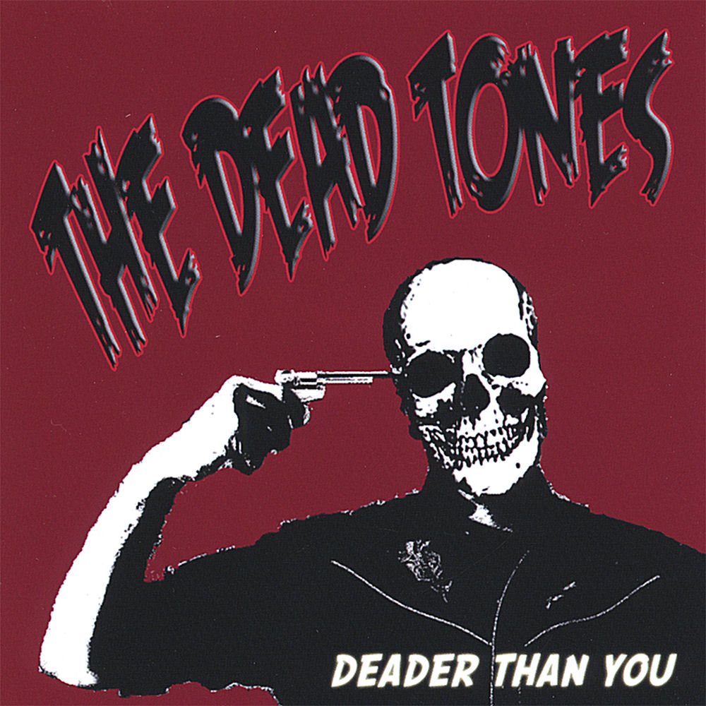 Deader than dead. Dead tones метал. dustsucker.