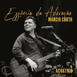 Album cover of Essência da Adoração (Acústico)